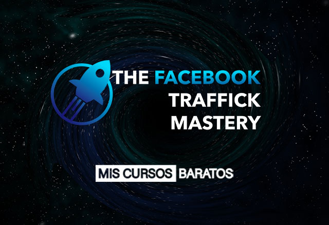 The Facebook Traffick Mastery 2020