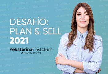 Desafío: Plan y sell de Yekaterina Gastelum