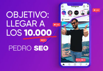 Instagram Objetivo 10k de Pedro seo