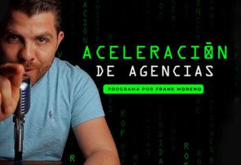 Aceleración de agencias de Frank Moreno