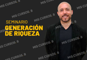 Seminario Generación de Riqueza de Gerry Sánchez