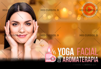 Yoga Facial con Aromaterapia de Claudia Carreño