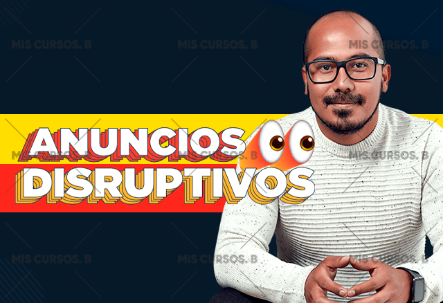 Anuncios Disruptivos de Jhon Villalba