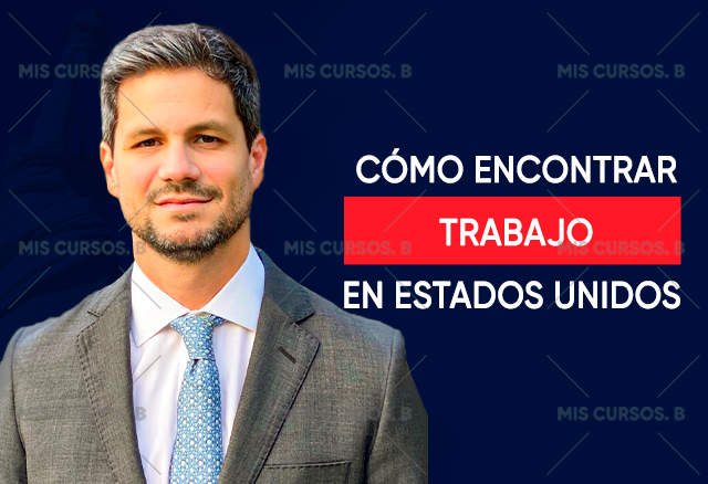 Cómo Encontrar Trabajo En Estados Unidos de Julio Oyhanarte