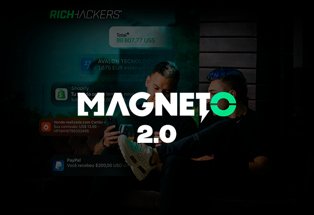 Magneto 2.0 de Rich Hackers Academy