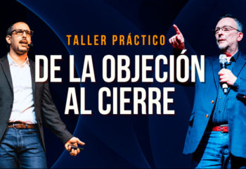 Taller Cómo Ir de la Objeción Al Cierre de Diego Gonzales