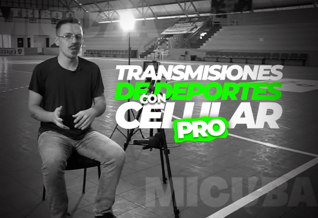 Transmisiones de Deportes con Celular Pro de Aleks Tizon